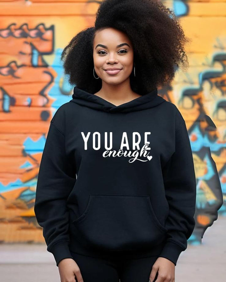 You Are Enough Empowerment Long-sleeved Hoodie