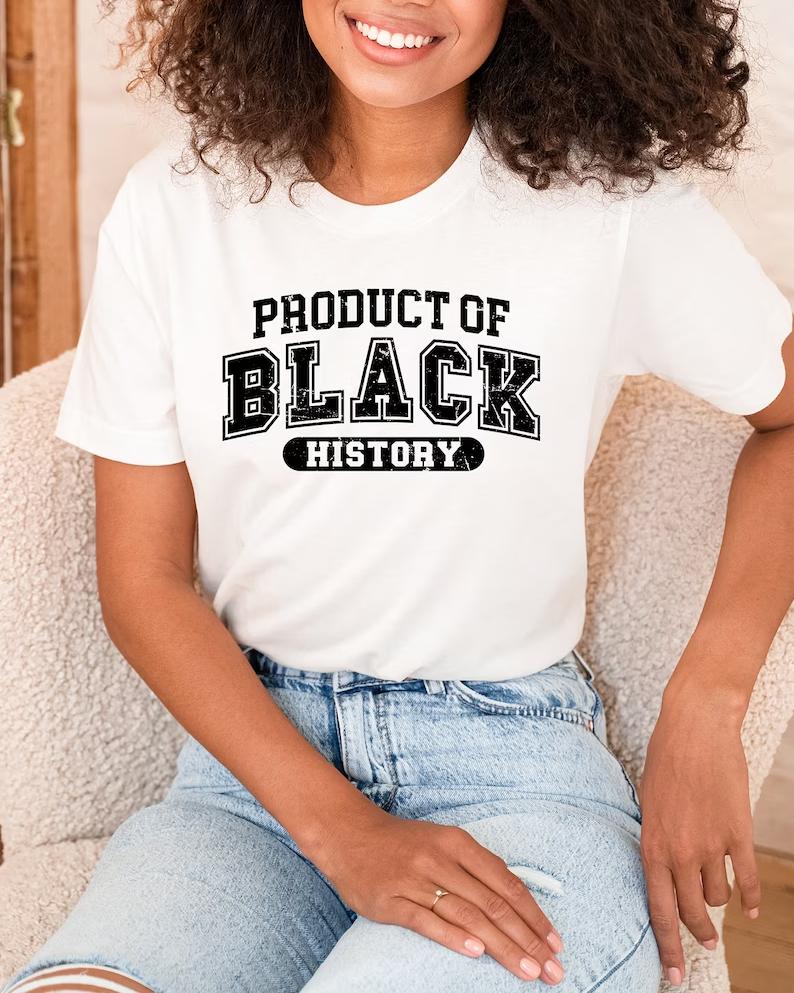 Product of Black History Month Short Sleeve Tshirt