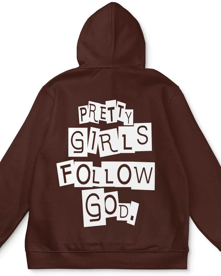 Pretty Girls Follow God Print Long-sleeved Hoodie