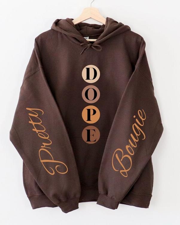 Pretty Dope Bougie Long Sleeves Hoodie