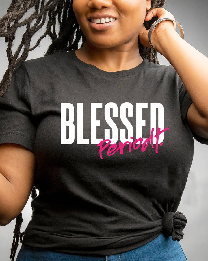 Blessed Periodt Women Tshirt