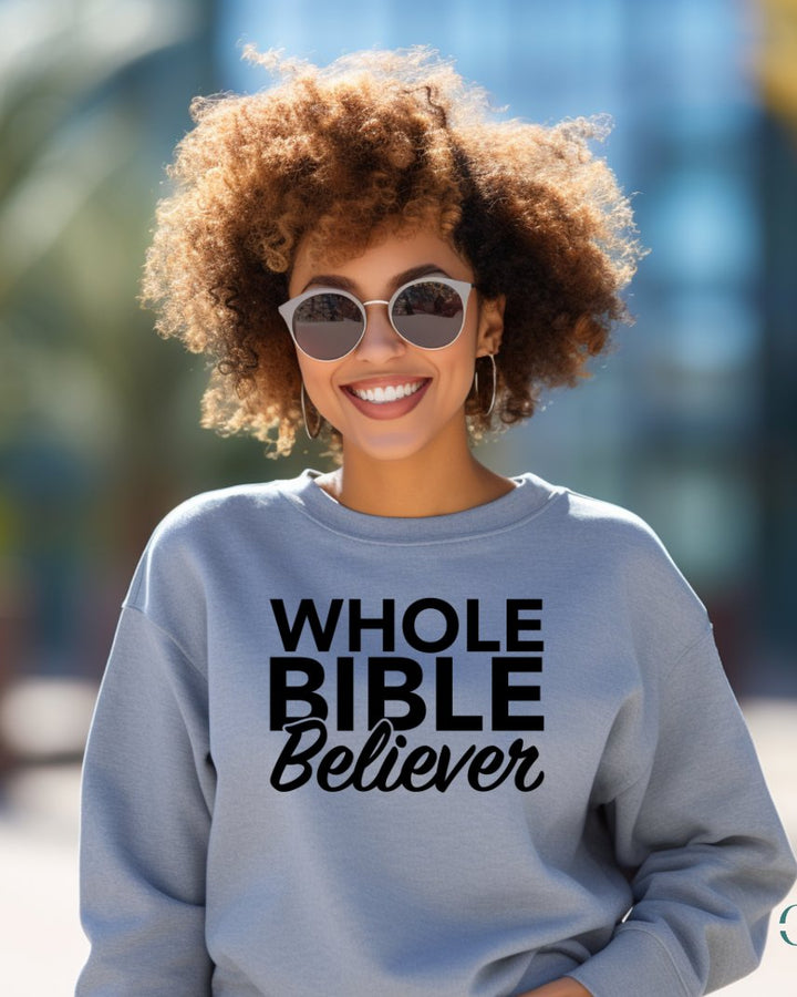 Whole Bible Believer Sweatshirt