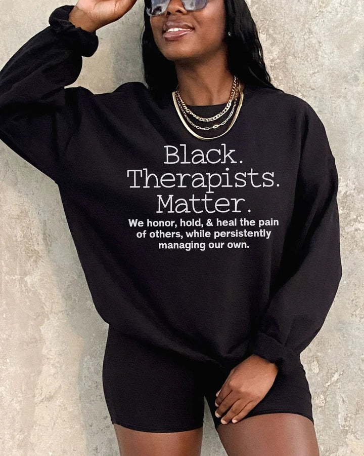 Black Therapists Matter Letter Print Cotton  Long Sleeve Sweatshirt