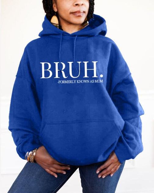 Bruh Formerly Known As Mom Long Sleeve Hoodie – silversal.com