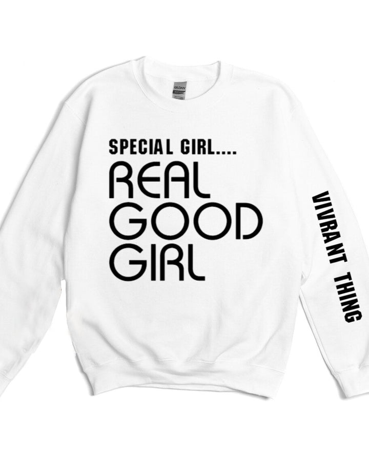 Real Good Girl Long Sleeve Sweatshirt