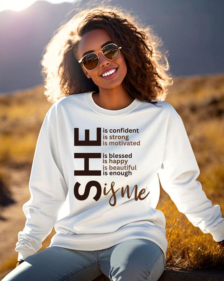 (Brown)She Is Me Women Sweatshirt