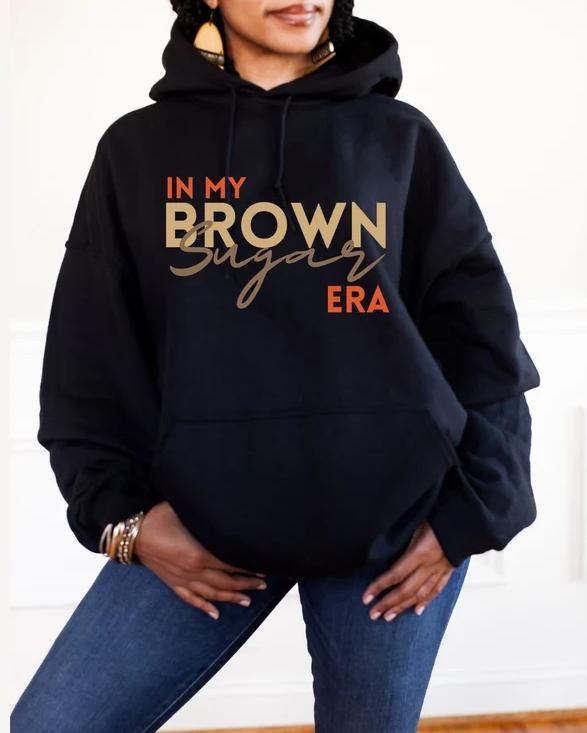 Black Women Brown Sugar Hoodie