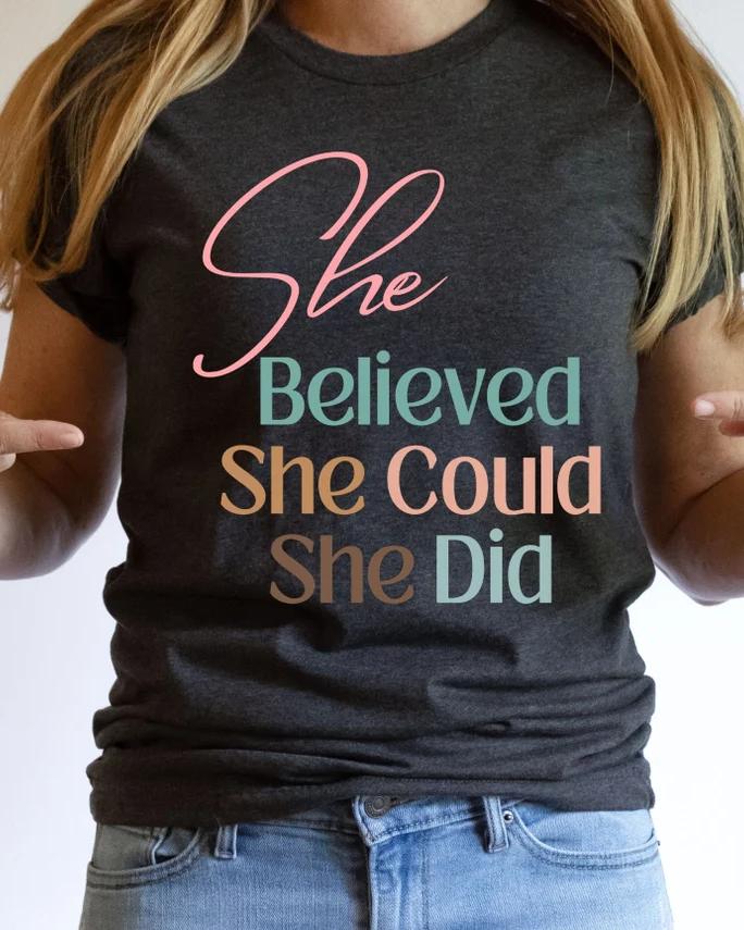 She Belived Positive Quote Short Sleeve T Shirt