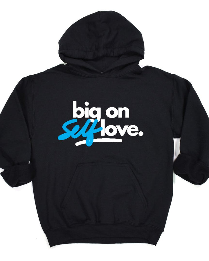 Big On Self Love Long Sleeves Unisex Hoodie