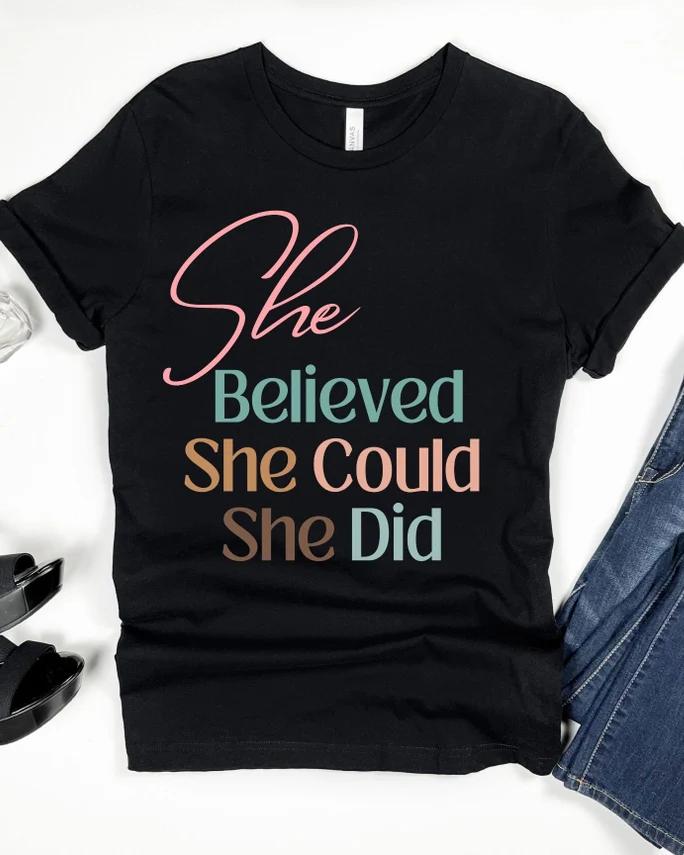 She Belived Positive Quote Short Sleeve T Shirt