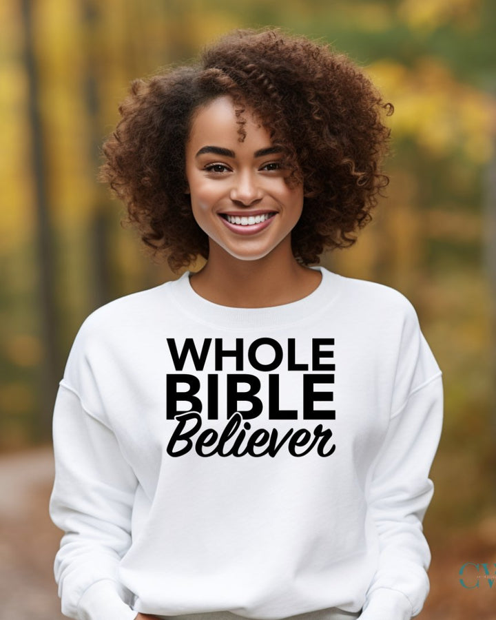 Whole Bible Believer Sweatshirt