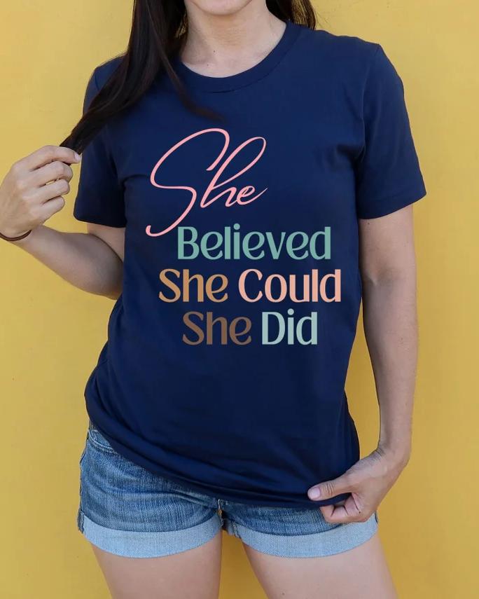 She Belived Positive Quote Short Sleeve T Shirt