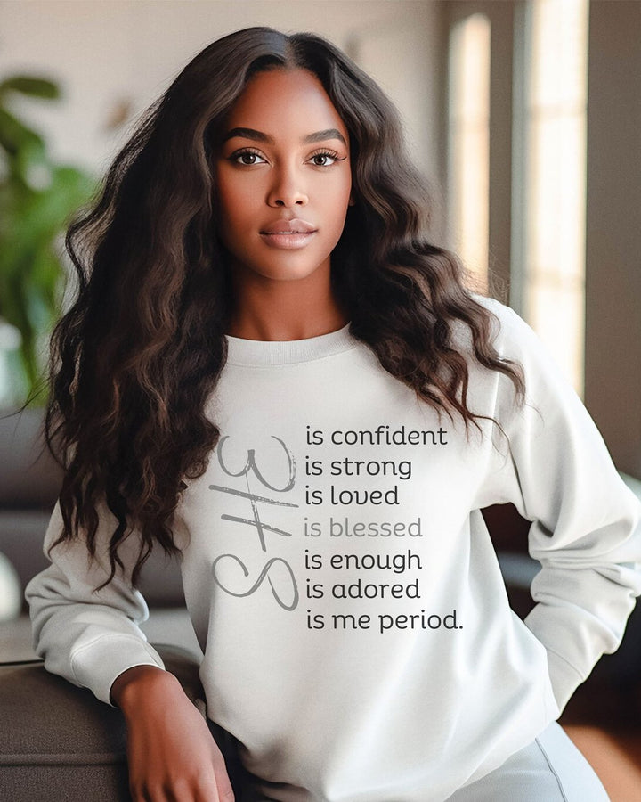 Women She Is Long Sleeve Sweatshirt