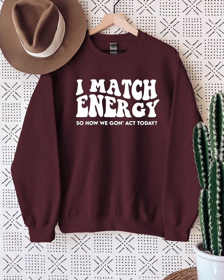 I Match Energy Women Long Sleeve Sweatshirt