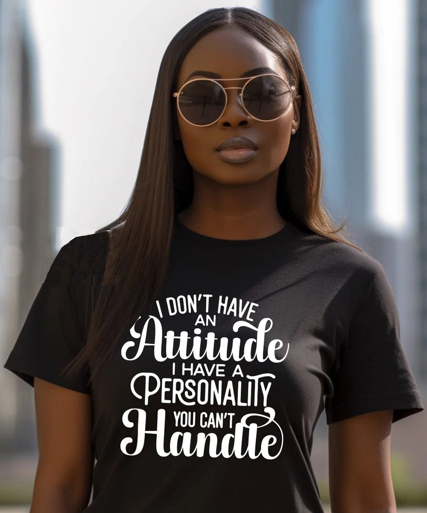 I Have A Personality Short Sleeve T-shirt