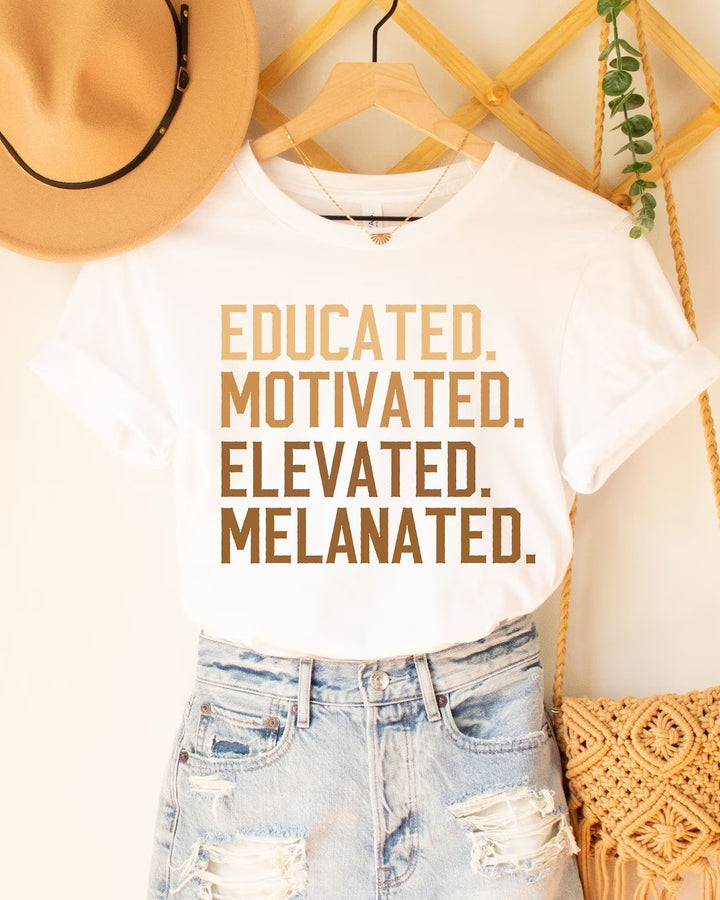 Educated Motivated Elevated Melanated Short Sleeve T-shirt